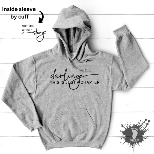 CSA Darling it's just a Chapter - Hoodie and Crewneck